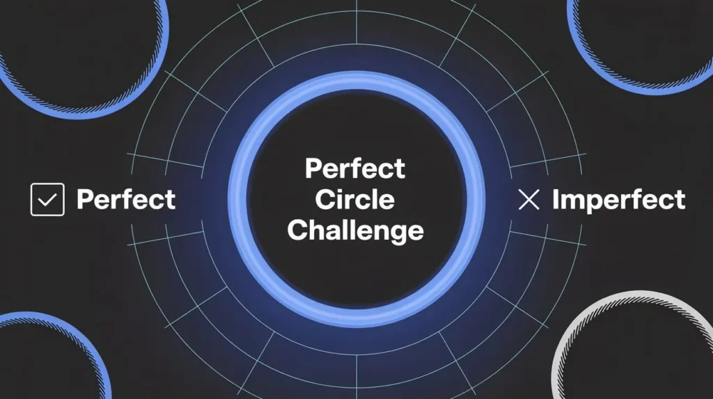 Perfect Circle Challenge
